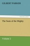 The Seats of the Mighty, Volume 2