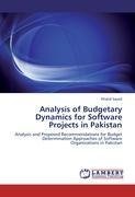 Analysis of Budgetary Dynamics for Software Projects in Pakistan