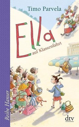 Ella auf Klassenfahrt. Bd. 03