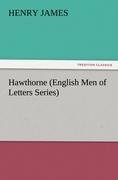 Hawthorne (English Men of Letters Series)