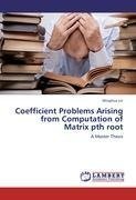 Coefficient Problems Arising from Computation of Matrix pth root