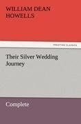 Their Silver Wedding Journey - Complete