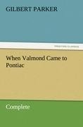 When Valmond Came to Pontiac, Complete