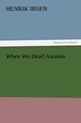 When We Dead Awaken