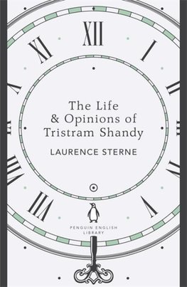 The Life & Opinions of Tristram Shandy