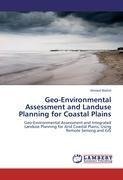 Geo-Environmental Assessment and Landuse Planning for Coastal Plains