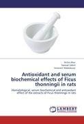 Antioxidant and serum biochemical effects of Ficus thonningii in rats