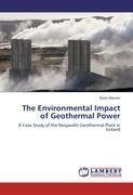 The Environmental Impact of Geothermal Power