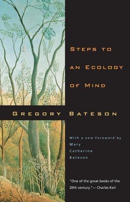 Steps to an Ecology of Mind