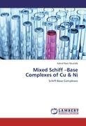 Mixed Schiff -Base Complexes of Cu & Ni