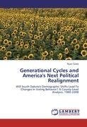 Generational Cycles and America's Next Political Realignment