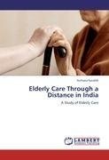 Elderly Care Through a Distance in India