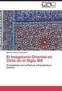 El Imaginario Oriental en Chile en el Siglo XIX