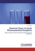 Dammar Gum: A novel Pharmaceutical Excipient