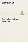 Die Liebesbriefe der Marquise