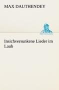 Insichversunkene Lieder im Laub