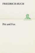 Pitt und Fox