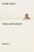 Satan und Ischariot 2