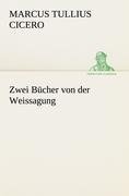 Zwei Bücher von der Weissagung