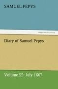 Diary of Samuel Pepys - Volume 55: July 1667