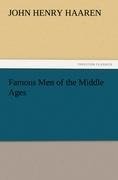 Famous Men of the Middle Ages