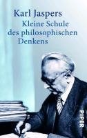 Kleine Schule des philosophischen Denkens