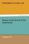 History of the Revolt of the Netherlands - Volume 01