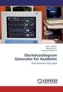 Electrocardiogram Generator for Academic