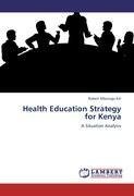 Health Education Strategy for Kenya