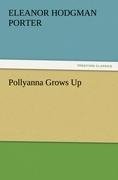 Pollyanna Grows Up