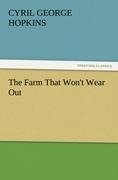 The Farm That Won't Wear Out