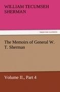 The Memoirs of General W. T. Sherman, Volume II., Part 4