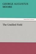 The Untilled Field