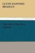 The Story of the Pony Express