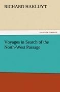 Voyages in Search of the North-West Passage