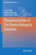 Phosphoinositides II: The Diverse Biological Functions