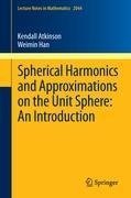 Spherical Harmonics and Approximations on the Unit Sphere: An Introduction