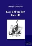 Das Leben der Urwelt