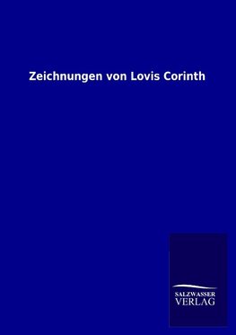 Zeichnungen von Lovis Corinth