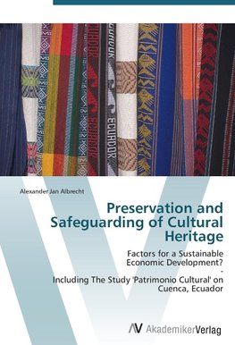 Preservation and Safeguarding of Cultural Heritage