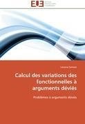 Calcul des variations des fonctionnelles à arguments déviés