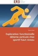 Exploration fonctionnelle détente verticale chez sportif haut niveau