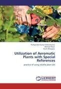 Utilization of Aeromatic Plants with Special References