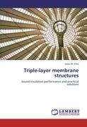 Triple-layer membrane structures