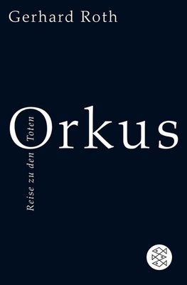 Roth, G: Orkus