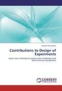 Contributions to Design of Experiments