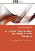 Le réalisme magique dans les romans de Toni Morrison