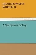 A Sea Queen's Sailing