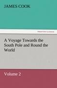 A Voyage Towards the South Pole and Round the World Volume 2