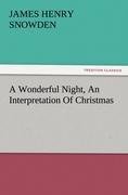 A Wonderful Night, An Interpretation Of Christmas